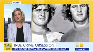Do you know the effect the true crime genre is having on your brain? #9Today |WATCH LIVE 5.30am | TODAY