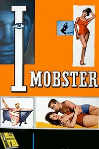 I, Mobster (1959) - Movie