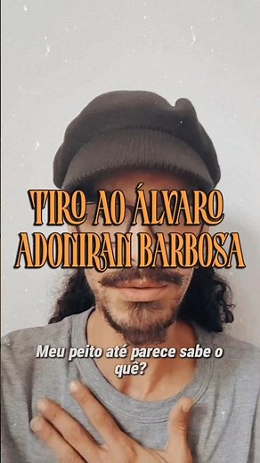 Tiro ao Álvaro - Adoniran Barbosa #thesongoftheword #poetry #music