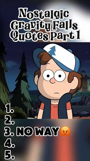 Top 5 Most Nostalgic Gravity Falls Quotes Part 1