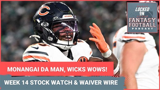 Kyle Monangai, Bucky Irving SMASH, Dontayvion Wicks WOWS: Week 14 fantasy football STOCK WATCH & WAIVER WIRE