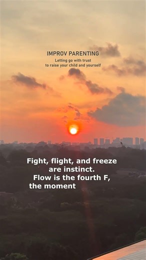 Fight, Flight, Freeze, or.....