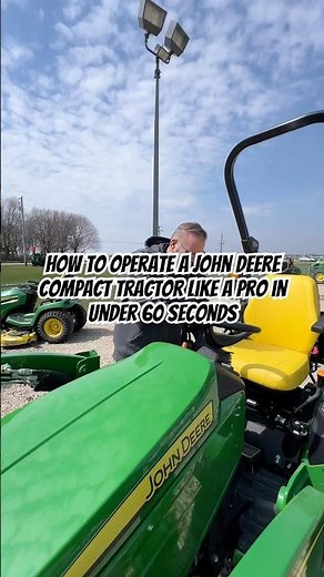 How to operate a John Deere compact tractor like a pro in under 60 seconds ⏱️ #compacttractor #1025r