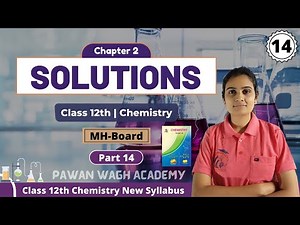 Solutions Class 12th Chemistry Part 14