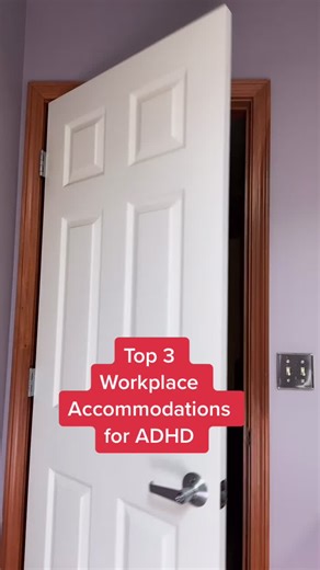 Top 3 Workplace Accommodations for ADHD
