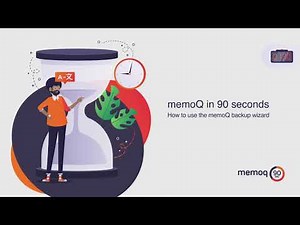 How to use the memoQ backup wizard - memoQ in 90 seconds #31