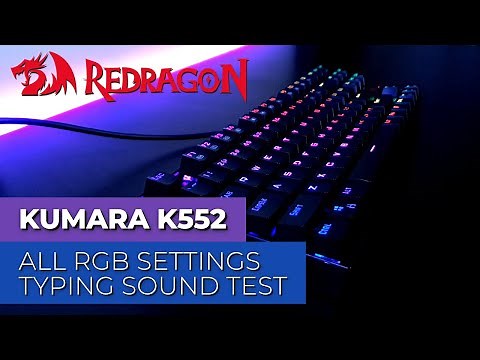 Redragon K552 Kumara - All RGB Settings + Typing Sound Test (Is it still good in 2020?)