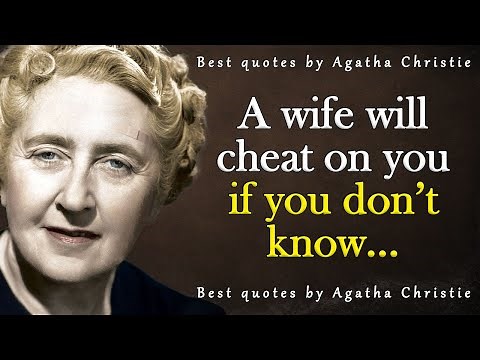 Agatha Christie's Very Wise Quotes | Quotes, aphorisms, wise thoughts