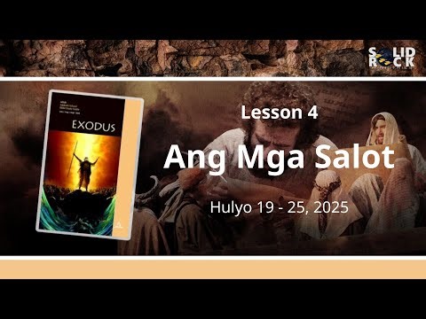 Ang Mga Salot - Q3L4 - Tagalog Sabbath School Lesson 2025