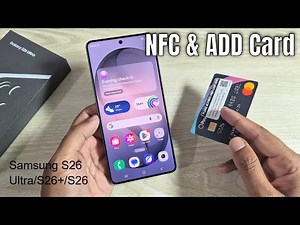How to enable NFC and add card Samsung S26 Ultra/S26+/S26