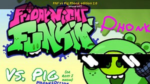 FNF vs Pig Phonk edition 2.0 Mod for Friday Night Funkin' | FNF Mods