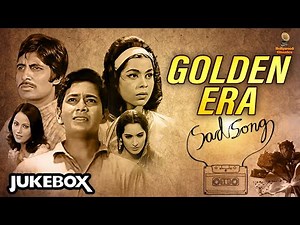 Golden Era Sad Songs | Video Jukebox | Hindi Sad Songs | Dard Bhare Gaane | Evergreen Sad Songs