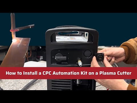 How to Install a CPC Automation Kit on a Plasma Cutter