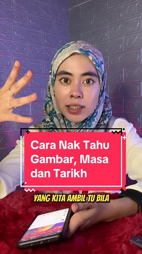 Replying to @MawarMerah Cara Nak Tahu Gambar, Masa dan Tarikh #timestamp #timestamps #android #androidtrick #androidtricks #androidtricks2023 #androidtips #camera #cameratrick #androidcamera #learnontiktok #teachontiktok #techtok