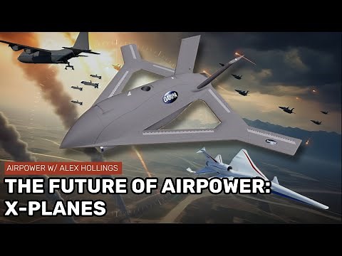 Modern X-PLANES: The future of airpower