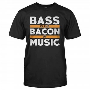 323 reactions · 118 shares | Do you agree? If so, this is the shirt for you. Our bass is the bacon of music design is available as a t-shirt, hoodie or ladies fit t-shirt. Don't wait until it's too late. Get it while it's $10 off. | I Love Bass Guitar | Facebook