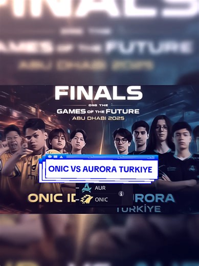 ONIC Esports vs Aurora Türkiye: Epic Match Highlights