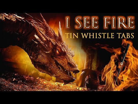 I SEE FIRE - TIN WHISTLE TUTORIAL/ TABS - Ed Sheeran | The Hobbit