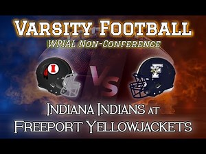 WPIAL Football: Freeport vs. Indiana