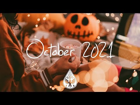 Indie/Pop/Folk Compilation - October 2021 (1½-Hour Playlist)