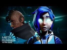 META RUNNER - Global Testfire -- Final Season- Ep 6