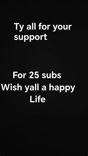 Support me my goal is 100 subs