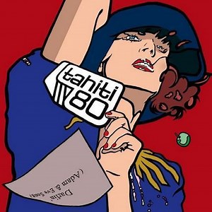 Tahiti 80 - Darlin' (Adam & Eve Song)