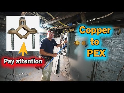 Pay Attention to this when changing Copper to PEX Plumbing