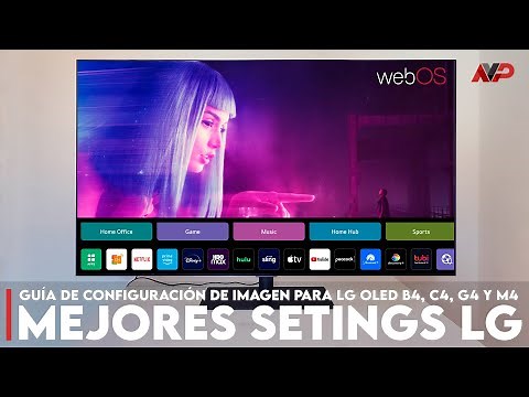 Guide to configuring the image of your LG OLED 2024 TV (B4, C4, G4 and M4): the best settings