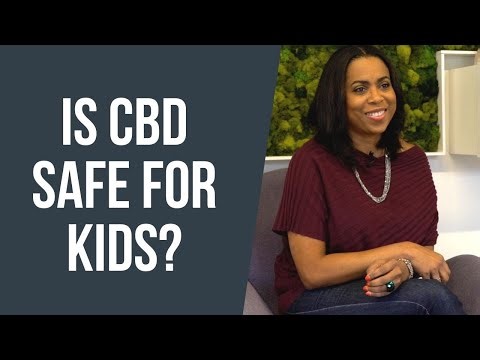 Is CBD Safe for Kids? Dr. Bridget Williams Explains