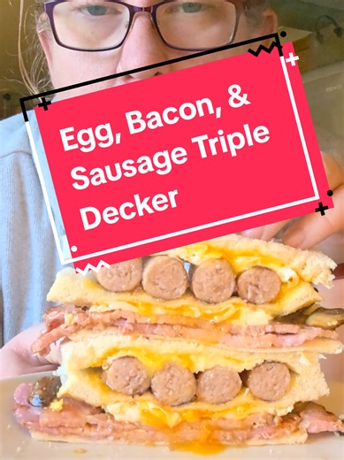 Delicious Egg, Bacon, and Sausage Triple Decker Recipe