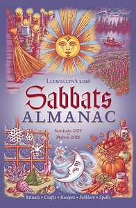 Llewellyn's 2026 Sabbats Almanac: Samhain 2025 to Mabon 2026
