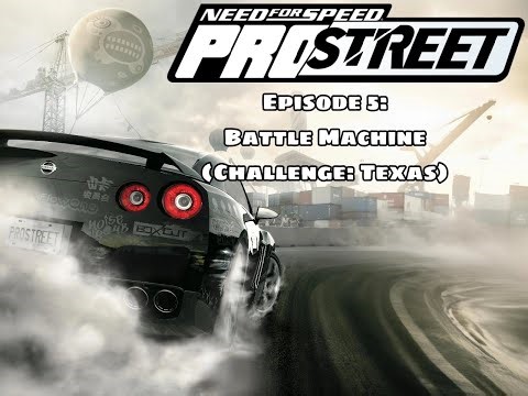 Need for Speed: ProStreet - Episode 5: Battle Machine (Challenge: Texas)