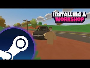 HOW TO INSTALL A WORKSHOP(Maps, others) UNTURNED!