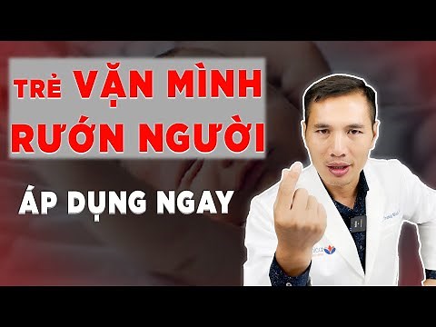 Cập nhật mới nhất: TRẺ SƠ SINH hay VẶN MÌNH - RƯỚN NGƯỜI hết ngay khi áp dụng cách này