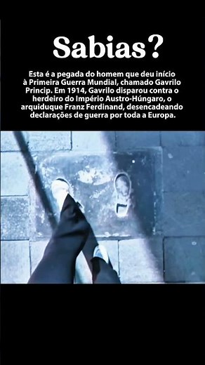 A pegada que iniciou a Primeira Guerra