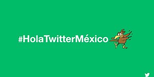 Twitter lanza cuenta oficial en México