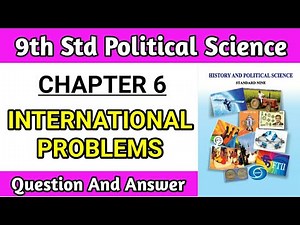 international problems questions and answers | class 9th civics chapter 6 exercise Maharashtra board
