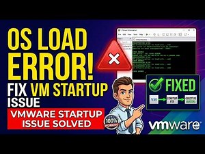 VMware OS Load Error – Fix Virtual Machine Startup Issue