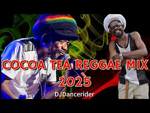 COCOA TEA DJDANCERIDER TRIBUTE MIX, BEST OF COCOA TEA 2025