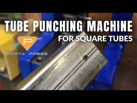 Square Tube Punching Machine | Porta Press