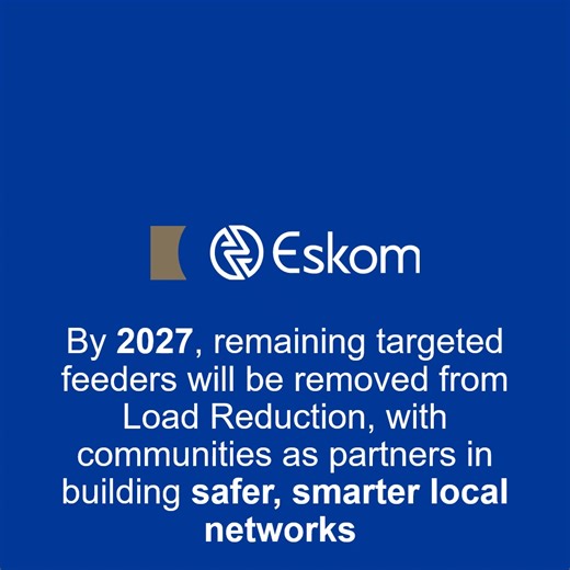 Eskom is making progress towards ending Load Reduction by 2027, helping eliminate network overloads in some neighbourhoods. See how Eskom and communities are working together to end Load Reduction. #LoadReduction #StayInformed #TogetherWeCanEndIt” | Eskom Hld SOC Ltd