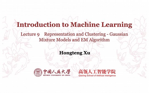 Representation and Clustering - Gaussian Mixture Models and EM Algorithm