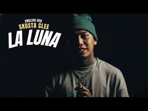 Skusta Clee - La Luna ft. Ron Henley & Yuridope | English Ver.