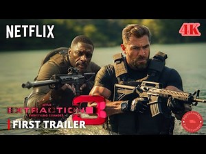 EXTRACTION 3 – First Trailer (2024) | Chris Hemsworth, Idris Elba | Netflix | 4K