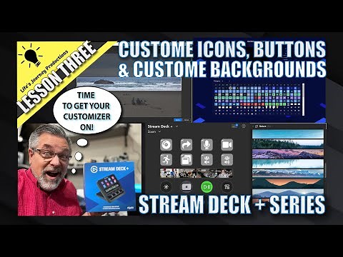 Stream Deck+ Custome Icons, Buttons and Backgrounds: Part Three