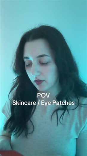 ASMR POV: skincare and eye patches 👀💖✨💁🏻‍♀️ #asmr #fyp #asmr_tingles #asmrsounds #asmrskincare