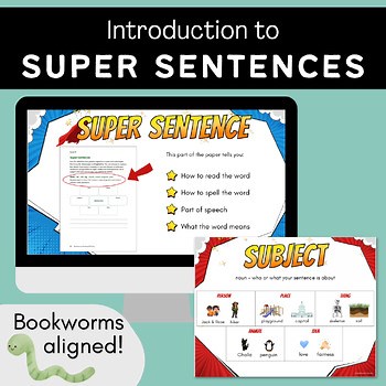 SUPER SENTENCE Toolkit for Bookworms | Anchor Charts, Slides, & More!
