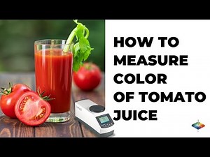 Measure the color of Tomato Juice, using HunterLab's ColorFlex EZ Tomato
