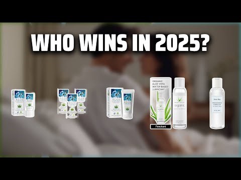 The Top 5 Best Aloe Lube in 2025 - Must Watch Before Buying!
